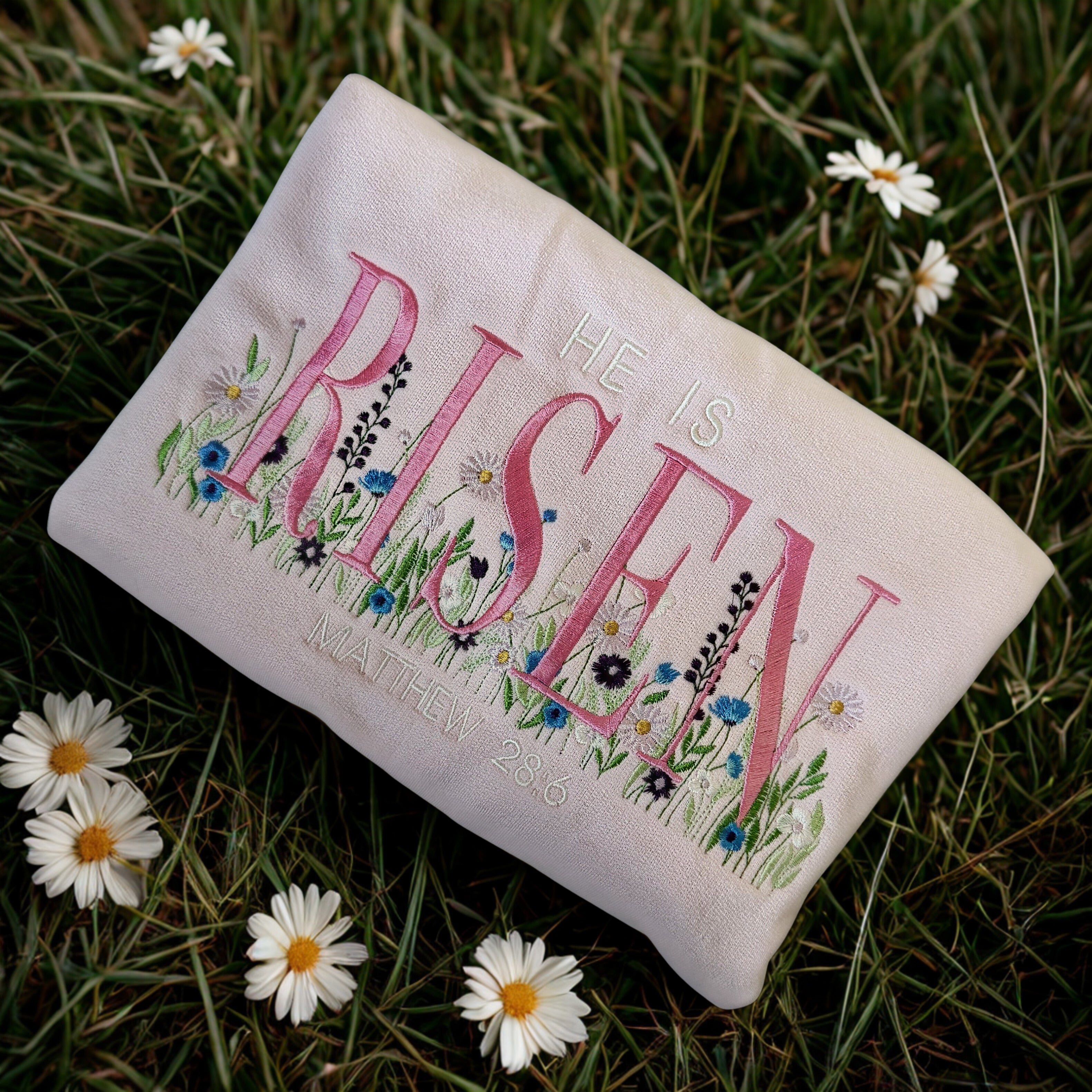 He is RISEN Floral Sweatshirt