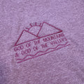 "God of the Mountains & God of the Valleys" shirt